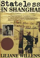 Bez štátnej príslušnosti v Šanghaji - Stateless in Shanghai