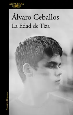 La Edad de Tiza / The Chalk Age