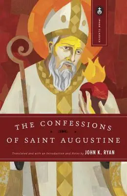 Vyznania svätého Augustína - The Confessions of Saint Augustine