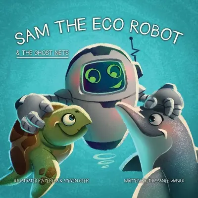 Ekorobot Sam a siete duchov - Sam the Eco Robot & the Ghost Nets