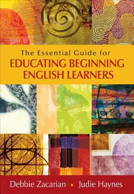 Základná príručka pre vzdelávanie začínajúcich učiteľov angličtiny - The Essential Guide for Educating Beginning English Learners