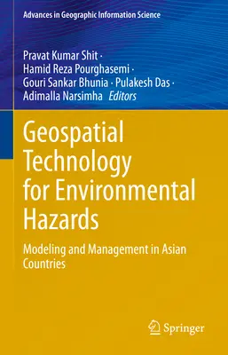 Geopriestorové technológie pre environmentálne riziká: Modelovanie a riadenie v ázijských krajinách - Geospatial Technology for Environmental Hazards: Modeling and Management in Asian Countries