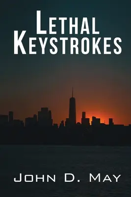 Smrteľné údery kľúčom - Lethal Keystrokes