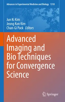 Pokročilé zobrazovacie a biologické techniky pre konvergentnú vedu - Advanced Imaging and Bio Techniques for Convergence Science