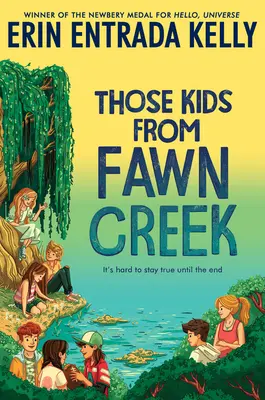 Tie deti z Fawn Creek - Those Kids from Fawn Creek