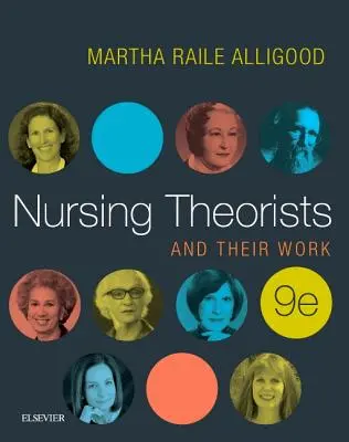Teoretici ošetrovateľstva a ich dielo - Nursing Theorists and Their Work