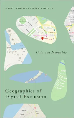 Geografie digitálneho vylúčenia: Dáta a nerovnosť - Geographies of Digital Exclusion: Data and Inequality