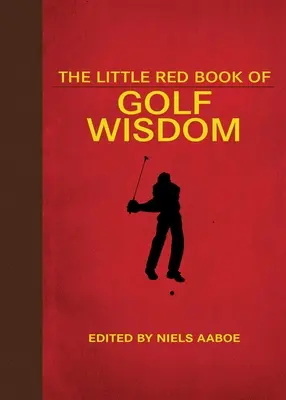 Malá červená kniha golfovej múdrosti - The Little Red Book of Golf Wisdom