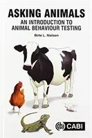Pýtanie sa zvierat: Úvod do testovania správania zvierat - Asking Animals: An Introduction to Animal Behaviour Testing
