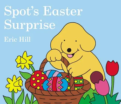 Spotovo veľkonočné prekvapenie - Spot's Easter Surprise