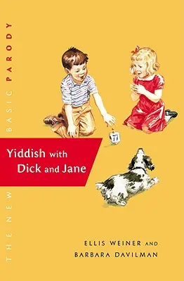 Jidiš s Dickom a Jane - Yiddish with Dick and Jane
