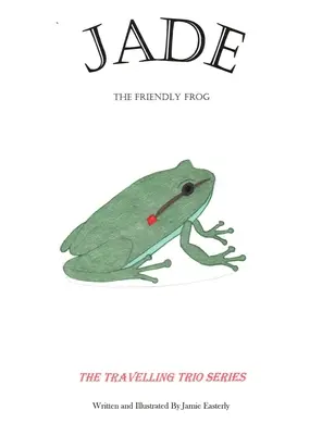 Priateľská žaba Jade - Jade the Friendly Frog