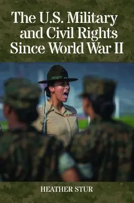Armáda USA a občianske práva od druhej svetovej vojny - The U.S. Military and Civil Rights Since World War II