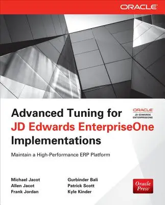 Pokročilé ladenie pre implementácie JD Edwards EnterpriseOne - Advanced Tuning for JD Edwards EnterpriseOne Implementations
