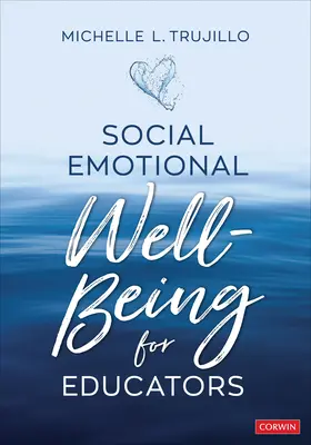 Sociálna emocionálna pohoda pre pedagógov - Social Emotional Well-Being for Educators