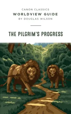 Svetonázorová príručka k dielu Pokrok pútnika - Worldview Guide for Pilgrim's Progress
