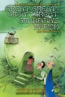 Pra-pra-pra-prababičkina reďkovka a iné príbehy - Great-Great-Great-Great Grandma's Radish and Other Stories