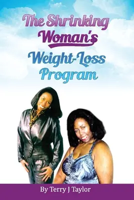 Program na chudnutie pre ženy, ktoré sa zmenšujú - The Shrinking Woman's Weight-Loss Program