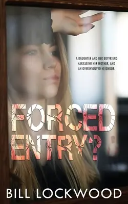 Nútený vstup? - Forced Entry?