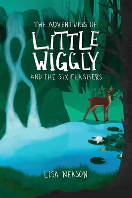 Dobrodružstvá malého Wigglyho a šiestich blyskáčov - The Adventures of Little Wiggly and the Six Flashers