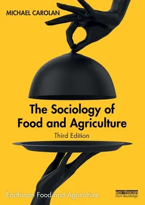 Sociológia potravín a poľnohospodárstva - The Sociology of Food and Agriculture