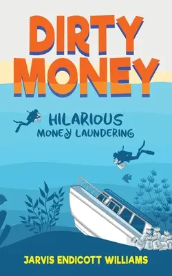 Špinavé peniaze - Dirty Money