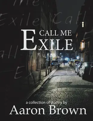 Volajte ma exil - Call Me Exile