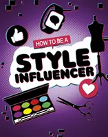 Ako sa stať štýlovým influencerom - How to be a Style Influencer