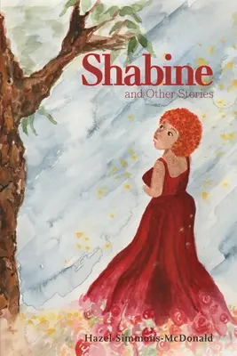 Shabine a iné príbehy - Shabine and Other Stories