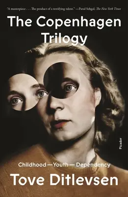 Kodaňská trilógia: Detstvo, mladosť, závislosť - The Copenhagen Trilogy: Childhood; Youth; Dependency