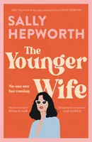 Mladšia manželka - nová domáca dráma s dychberúcimi zvratmi - Younger Wife - An unputdownable new domestic drama with jaw-dropping twists