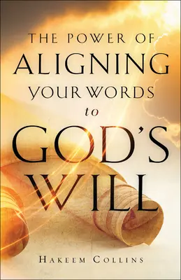 Sila zosúladenia vašich slov s Božou vôľou - The Power of Aligning Your Words to God's Will