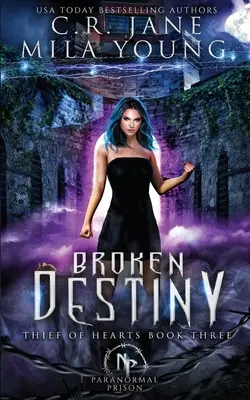 Zlomený osud: Paranormálna romanca - Broken Destiny: Paranormal Romance