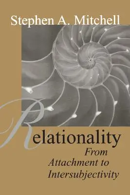 Vzťahovosť: Od pripútanosti k intersubjektivite - Relationality: From Attachment to Intersubjectivity