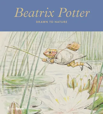 Beatrix Potterová: Kresba prírody - Beatrix Potter: Drawn to Nature