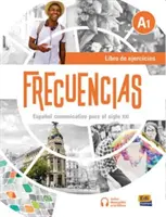 Frecuencias A1 - Kniha cvičení vrátane bezplatného kódu do ELETeca a elektronickej knihy - Frecuencias A1 - Exercises Book including free code to ELETeca and eBook
