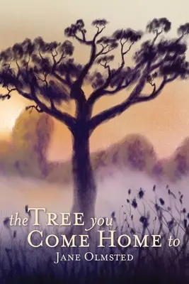 Strom, ku ktorému sa vraciaš domov - The Tree You Come Home To