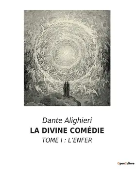 Božská komédia: Tome I: l'Enfer - La Divine Comdie: Tome I: l'Enfer