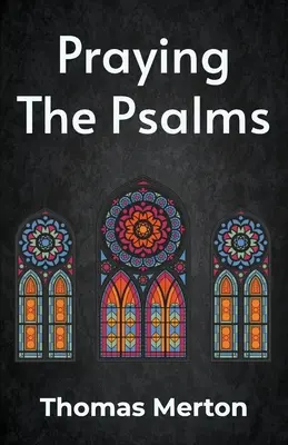 Modlitba žalmov Paperback - Praying the Psalms Paperback