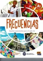 Frecuencias A1: Student Book - obsahuje bezplatný kódovaný prístup k ELETeca a elektronickej knihe na 18 mesiacov - Frecuencias A1: Student Book - Includes free coded access to the ELETeca and eBook for 18 months