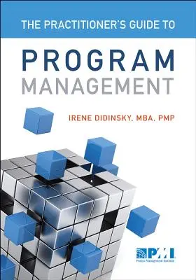 Príručka praktika pre programový manažment - Practitioner's Guide to Program Management