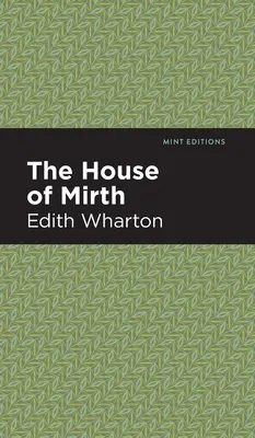 Dom smútku - The House of Mirth
