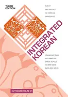 Integrovaná kórejčina: Kórejčina pre mierne pokročilých 2, tretie vydanie - Integrated Korean: Intermediate 2, Third Edition