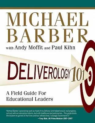 Deliverology 101: Príručka pre vedúcich pracovníkov v oblasti vzdelávania - Deliverology 101: A Field Guide for Educational Leaders