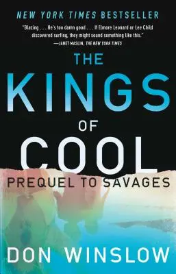 Králi pohody: Prequel k seriálu Savages - The Kings of Cool: A Prequel to Savages