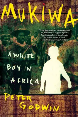 Mukiwa: Biely chlapec v Afrike - Mukiwa: A White Boy in Africa