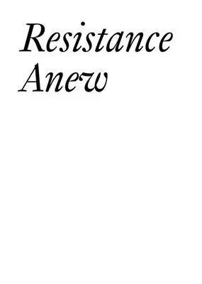 Nový odpor - Resistance Anew