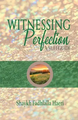 Svedectvo dokonalosti - Witnessing Perfection
