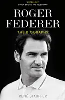 Roger Federer - životopis - Roger Federer - The Biography