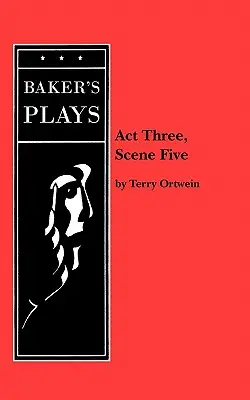 Tretia časť, piata scéna - ACT Three, Scene Five